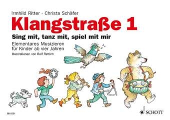 Klangstraße, Kinderheft. Tl.1 - Irmhild Ritter, Christa Schäfer