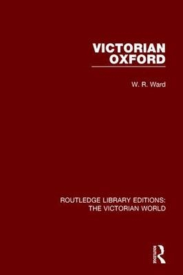 Victorian Oxford -  W Ward