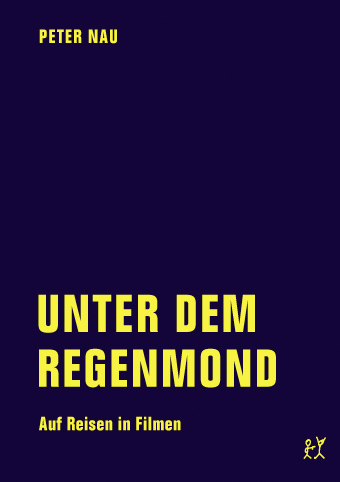 Unter dem Regenmond - Peter Nau