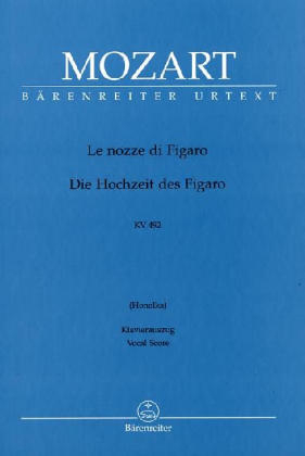 Die Hochzeit des Figaro KV 492, Klavierauszug - Wolfgang Amadeus Mozart