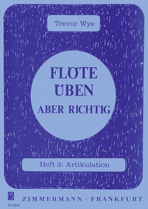 Flöte üben - aber richtig. H.3 - Trevor Wye