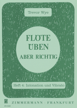 Flöte üben - aber richtig. H.4 - Trevor Wye