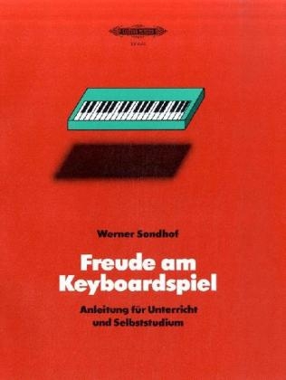 Freude am Keybordspiel - Werner Sondhof