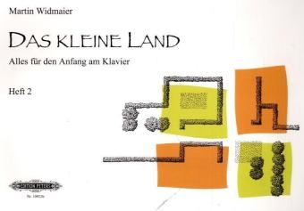 Das kleine Land, Klavierschule. H.2 - Martin Widmaier