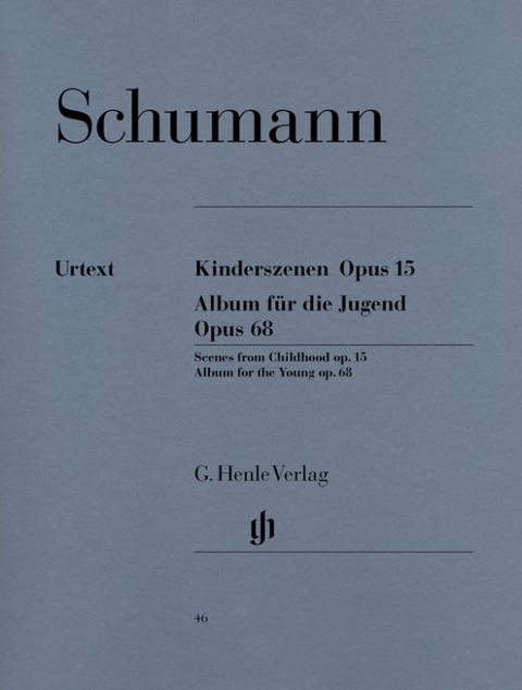 Robert Schumann - Kinderszenen op. 15 und Album für die Jugend op. 68 - 