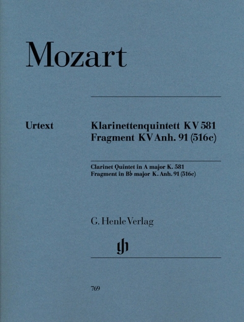 Wolfgang Amadeus Mozart - Klarinettenquintett A-dur KV 581 und Fragment KV Anh. 91 (516c) - 