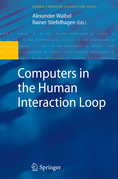 Computers in the Human Interaction Loop - 