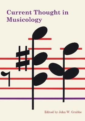 Current Thought in Musicology - 