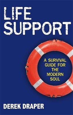 Life Support - Derek Draper