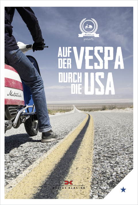 Auf der Vespa durch die USA - Motorliebe Motorliebe