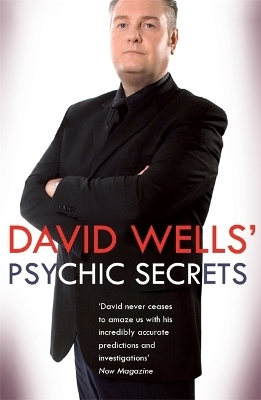 David Wells' Psychic Secrets - David Wells