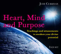 Heart, Mind and Purpose - Jude Currivan