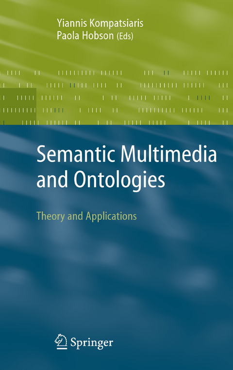 Semantic Multimedia and Ontologies - 