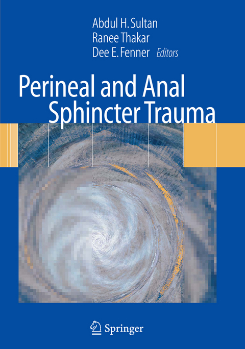 Perineal and Anal Sphincter Trauma - 