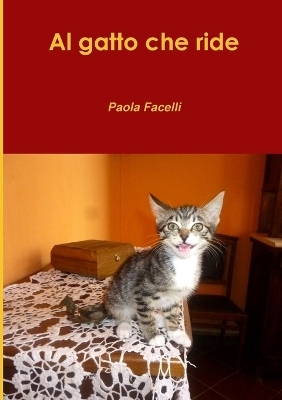 Al Gatto Che Ride - Paola Facelli