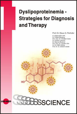 Dyslipoproteinemia - Strategies for Diagnosis and Therapy - Klaus G. Parhofer