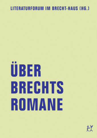 Über Brechts Romane - 