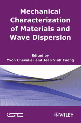 Mechanical Characterization of Materials and Wave Dispersion - 