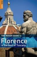 The Rough Guide to Florence & the best of Tuscany - Jonathan Buckley, Tim Jepson