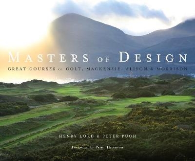 Masters of Design - Peter Pugh, Henry Lord, Peter Thomson