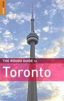 The Rough Guide to Toronto - Helen Lovekin, Phil Lee