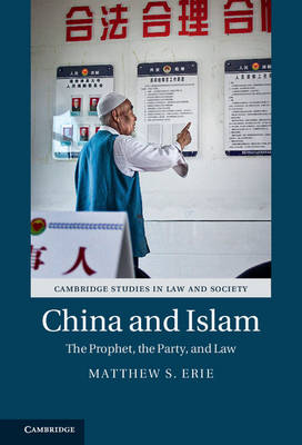 China and Islam -  Matthew S. Erie