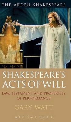 Shakespeare''s Acts of Will - UK) Watt Professor Gary (University of Warwick