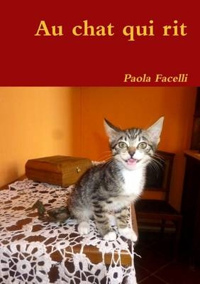 Au Chat Qui Rit - Paola Facelli