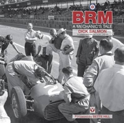 BRM - A Mechanic's Tale - Richard Salmon