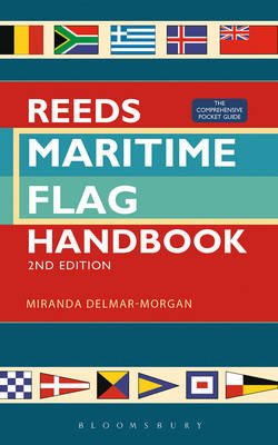 Reeds Maritime Flag Handbook 2nd edition - Miranda Delmar-Morgan