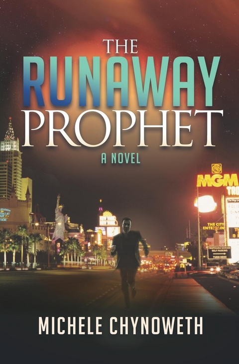 Runaway Prophet -  Michele Chynoweth