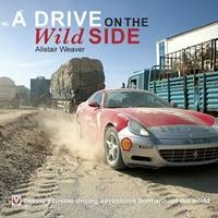 A Drive on the Wild Side - Alistair Weaver