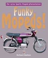 Funky Mopeds! - Richard Skelton