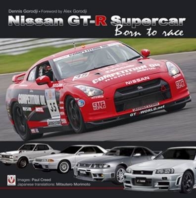 Nissan GT-R Supercar: Born to Race - Dennis Gorodji