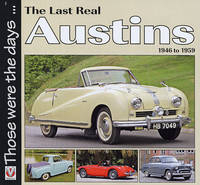 Last Real Austins 1946 - 1959 - Colin Peck