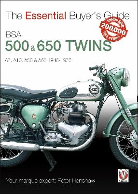 Essential Buyers Guide Bsa 500 & 600 Twins - Peter Henshaw