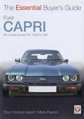 Essential Buyers Guide Ford Capri - Mark Paxton