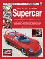 How to Build Your Own Supercar - Brian Thompson