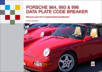 Porsche 964, 993 and 996 Data Plate Code Breaker - Adrian Streather