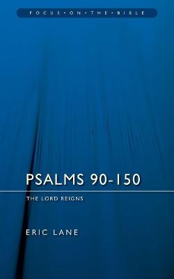 Psalms 90–150 - Eric Lane