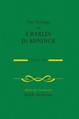 Writings of Charles De Koninck -  Charles De Koninck