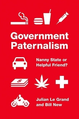 Government Paternalism - Julian Le Grand, Bill New