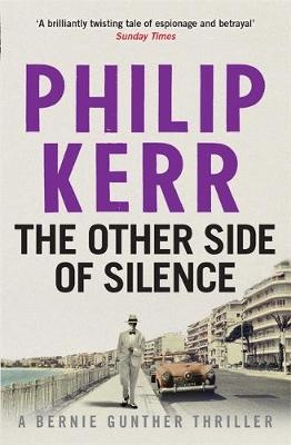 Other Side of Silence -  Philip Kerr