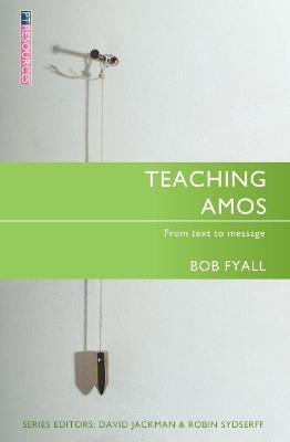 Teaching Amos - Bob Fyall