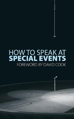 How to Speak At Special Events - David Cook