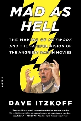 Mad as Hell - Dave Itzkoff