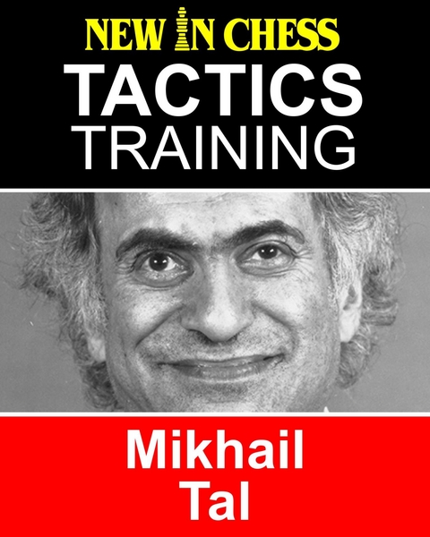 Tactics Training - Mikhail Tal -  Frank Erwich