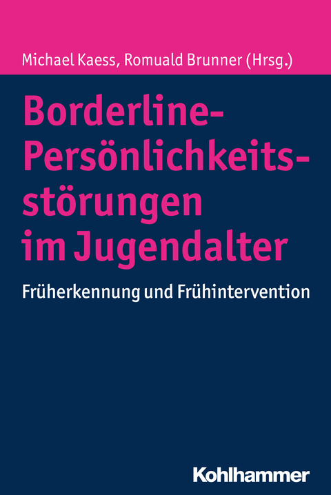 Borderline-Persönlichkeitsstörungen im Jugendalter - 