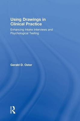 Using Drawings in Clinical Practice - Maryland Gerald D. (private practice  USA) Oster