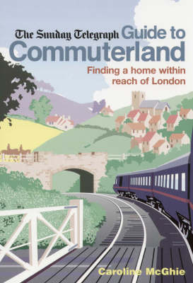 Guide to Commuterland - Caroline McGhie